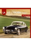 LA CITROEN DS DE MON PERE 1955 1967 T1