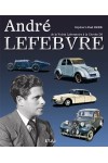 ANDRE LEFEBVRE, DE LA VOISIN LABORATOIRE A LA CITROEN DS