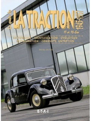 LE GUIDE TRACTION 11 (1945-57) ET 15 (1938-56) VOL 2