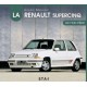 LA RENAULT SUPER 5 DE MON PERE