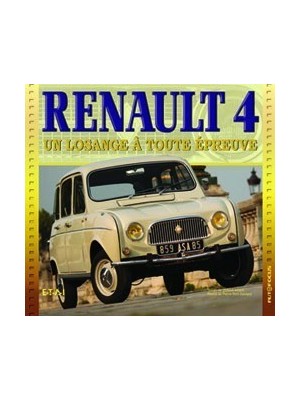 RENAULT 4, UN LOSANGE A TOUTE EPREUVE