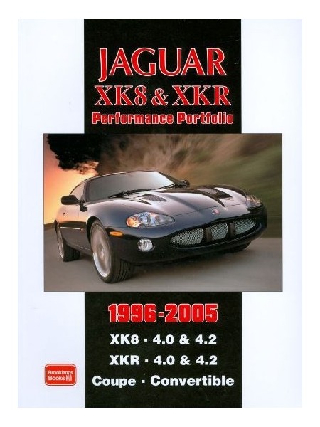 JAGUAR XK8 XKR PERFORMANCE PORTFOLIO 1996-2005