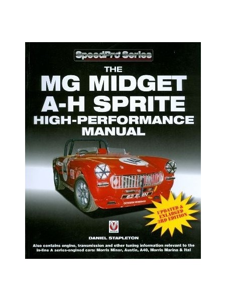 THE MG MIDGET & AUSTIN HEALEY SPRITE - HIGH PERFORMANCE MANUAL
