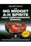 THE MG MIDGET & AUSTIN HEALEY SPRITE - HIGH PERFORMANCE MANUAL