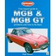 YOUR EXPERT GUIDE TO MGB & MGB GT - PROBLEMS AND HOW TO FIX THEM