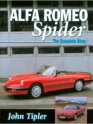 ALFA ROMEO SPIDER - THE COMPLETE STORY