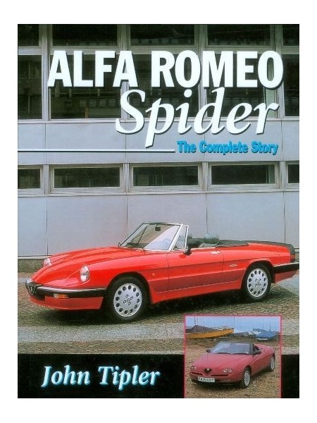 ALFA ROMEO SPIDER - THE COMPLETE STORY