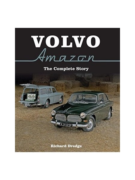 VOLVO AMAZON : THE COMPLETE STORY