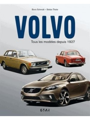 VOLVO TOUS LES MODELES DEPUIS 1927