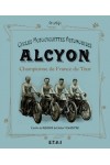 ALCYON REINE DU TOUR