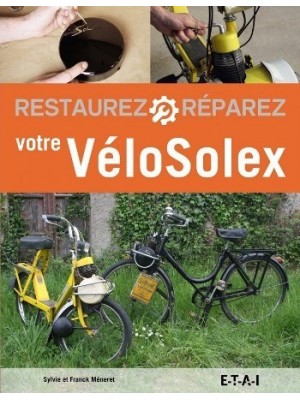 RESTAUREZ VOTRE VELOSOLEX