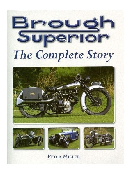 BROUGH SUPERIOR THE COMPLETE STORY