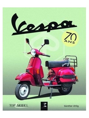 VESPA LES PLUS BEAUX MODELES