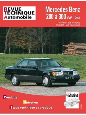 RTA727 MERCEDES 200 A 300 (W124) ESSENCE (1985-92) & DIESEL (1985-94)