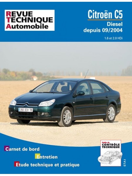 RTA690 CITROEN C5 DIESEL 1.6 ET 2.0 HDI DEPUIS 09/2004