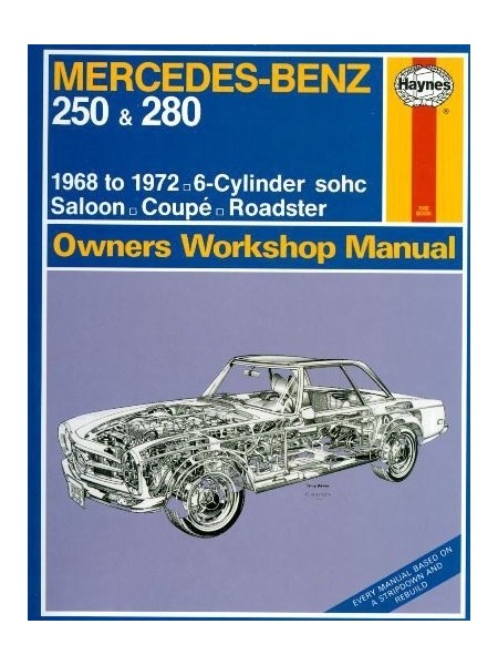 MERCEDES 250 & 280 1968-72 6 CYL - OWNERS WORKSHOP MANUAL
