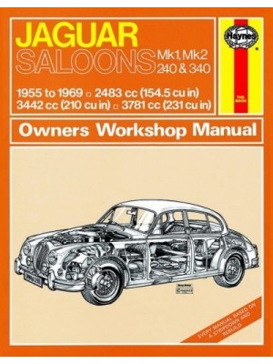 JAGUAR MK1 & MK2 240 & 340 1955-69 - OWNERS WORKSHOP MANUAL