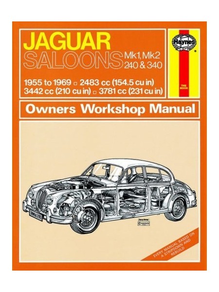 JAGUAR MK1 & MK2 240 & 340 1955-69 - OWNERS WORKSHOP MANUAL