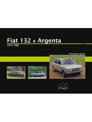 FIAT 132 E ARGENTA 1972-1986