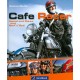 CAFE RACER - SPEED AND BIKES AND ROCK'N'ROLL