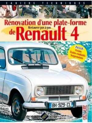 RENOVATION D'UNE PLATE-FORME DE RENAULT 4