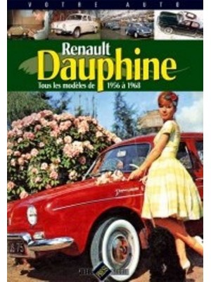 VOTRE AUTO - RENAULT DAUPHINE (gazoline)