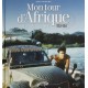 TOUR D'AFRIQUE EN 2CV 1953/1954