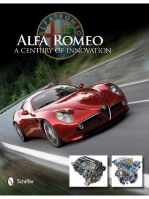 ALFA ROMEO - A CENTURY OF INNOVATION - Livre