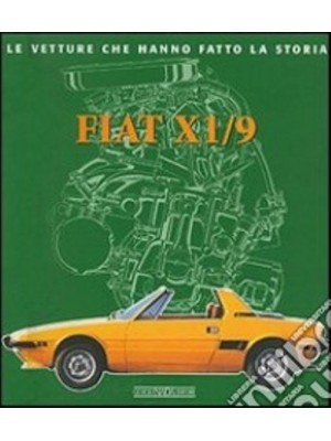 FIAT X 1-9 LE VETTURE CHE HANNO FATTO LA STORIA