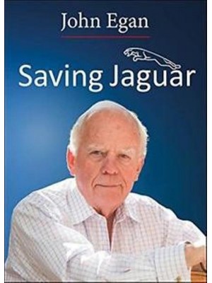 JOHN EGAN - SAVING JAGUAR