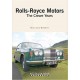 ROLLS ROYCE MOTORS - THE CREWE YEARS