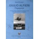 GUILIO ALFIERI, L'INGEGNERE