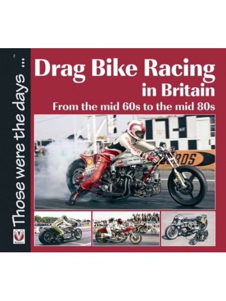 DRAG BIKE RACING IN BRITAIN