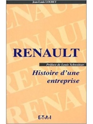 RENAULT HISTOIRE D UNE ENTREPRISE