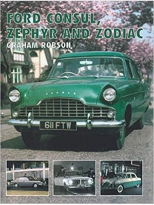 FORD CONSUL, ZEPHYR AND ZODIAC