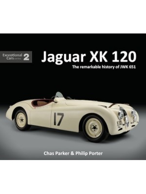 JAGUAR XK120 - THE REMARKABLE HISTORY OF JWK 651