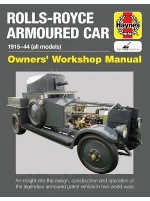 ROLLS ROYCE ARMOURED CAR OWNER'S WORKSHOP MANUAL