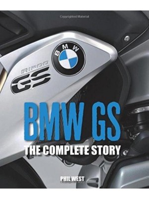 BMW GS THE COMPLETE STORY
