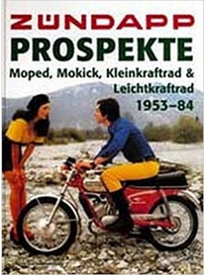 ZUNDAPP PROSPEKTE MOPED MOKICK KLEINKRAFTRAD & LEICHTKRAFTRAD