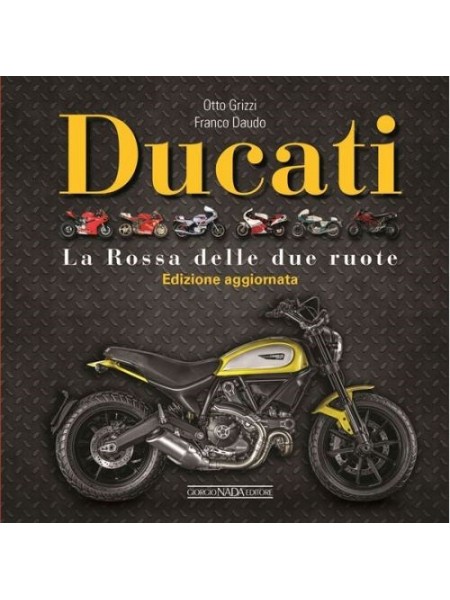 DUCATI LA ROSSA DELLE DUE RUOTE AGGIORNATA