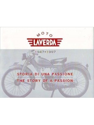 MOTO LAVERDA 1947/97 STORIA