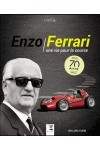 ENZO FERRARI UNE VIE POUR LA COURSE