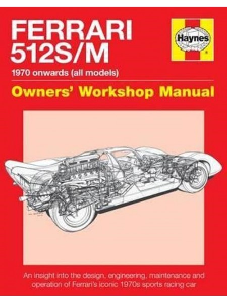 FERRARI 512 S/M : 1970 ONWARDS OWM