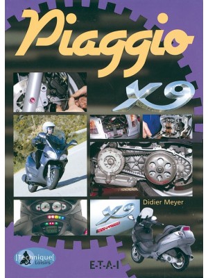 PIAGGIO X9 TECHNIQUE ET LOISIRS
