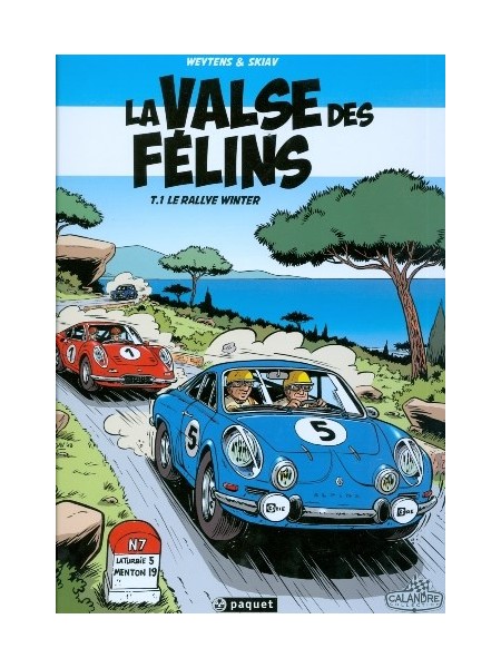 LA VALSE DES FELINS - T1 : LE RALLYE WINTER