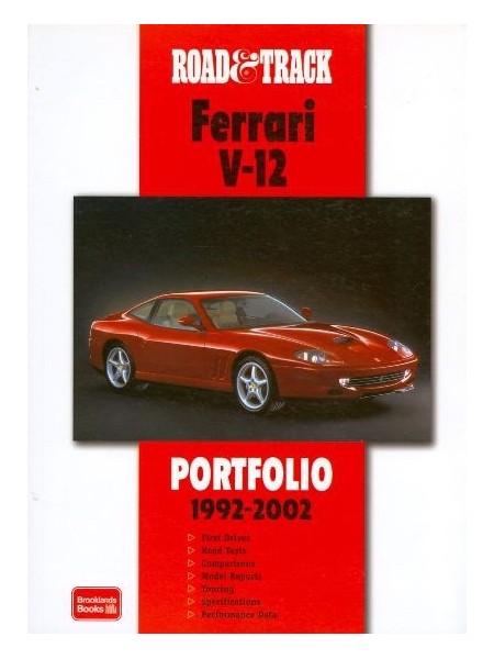 FERRARI V12 1992-2002 - ROAD&TRACK PORTFOLIO