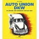 AUTO UNION DKW IM SPIEGEL DER WERBUNG VON 1949 BIS 1966