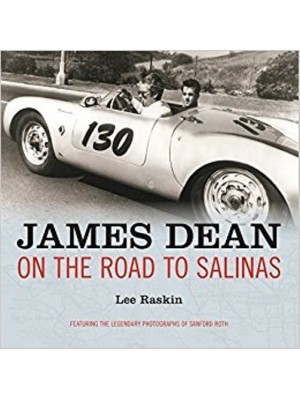 JAMES DEAN ON THE ROAD TO SALINAS