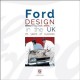 FORD DESIGN IN THE UK - 70 YEARS OF SUCCESS