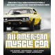 ALL-AMERICAN MUSCLE CAR : THE RISE, FALL AND RESURRECTION
